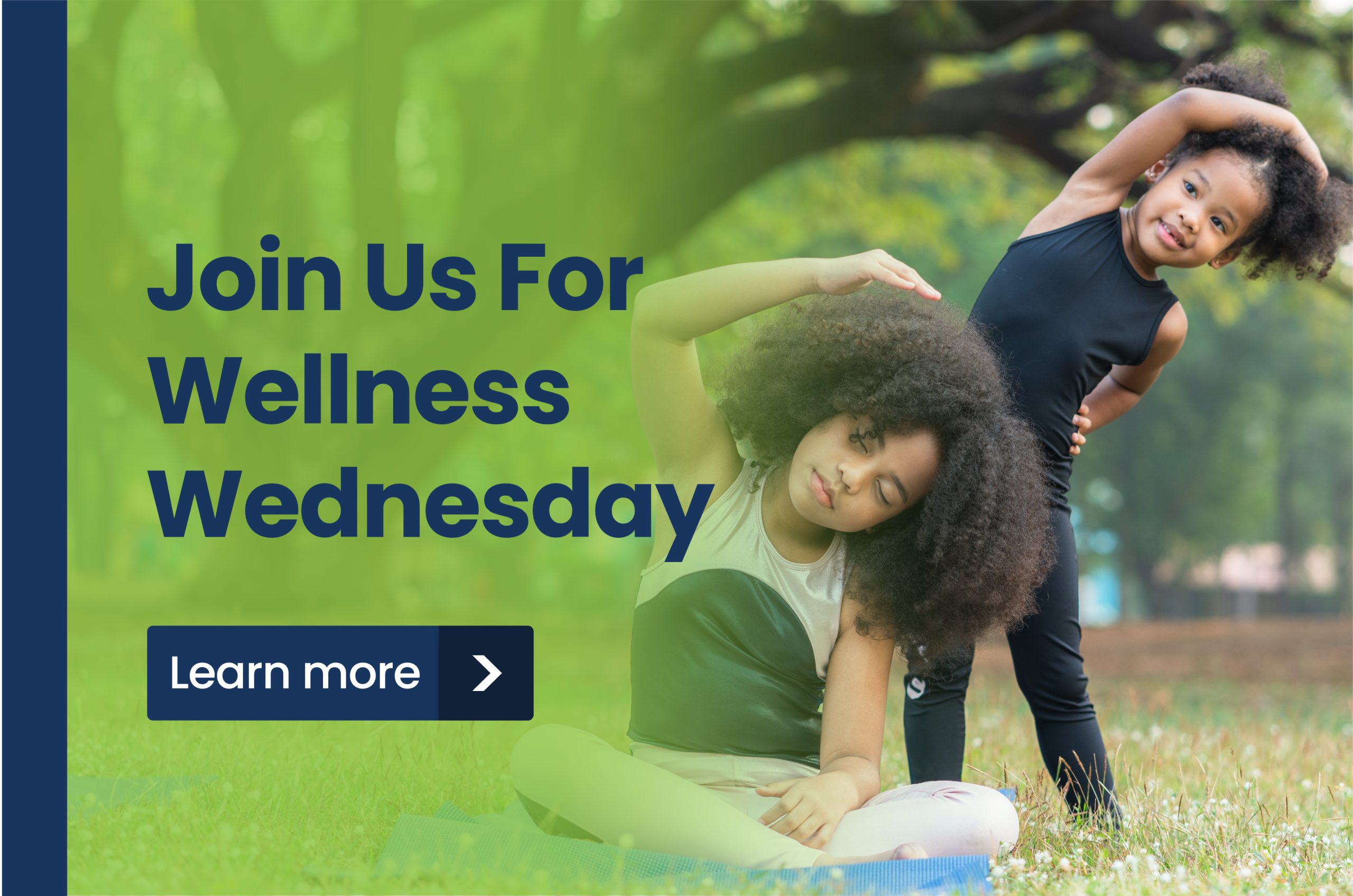 Join us for Wellness Wednesday