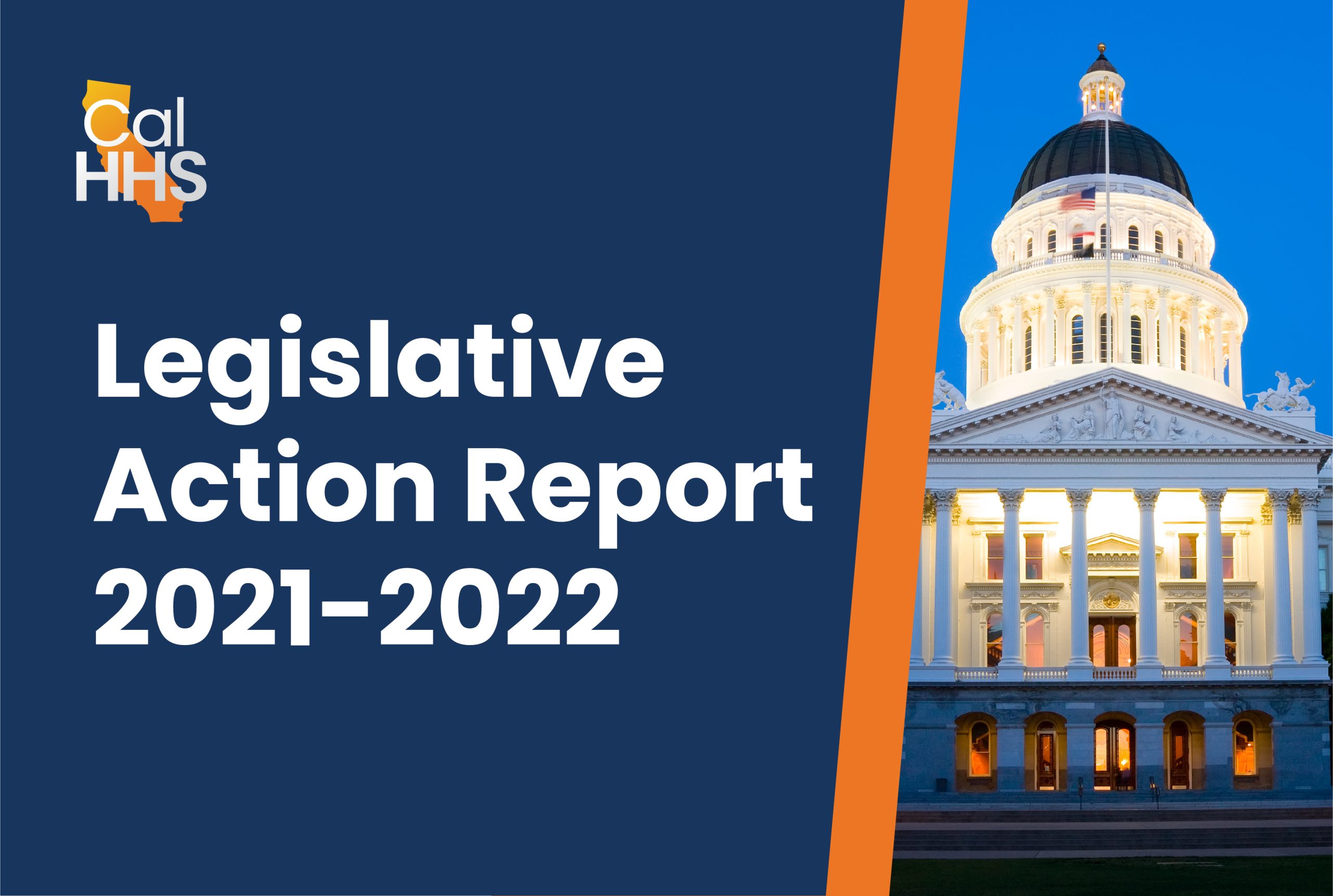 CalHHS Legislative Action Report 2021-22