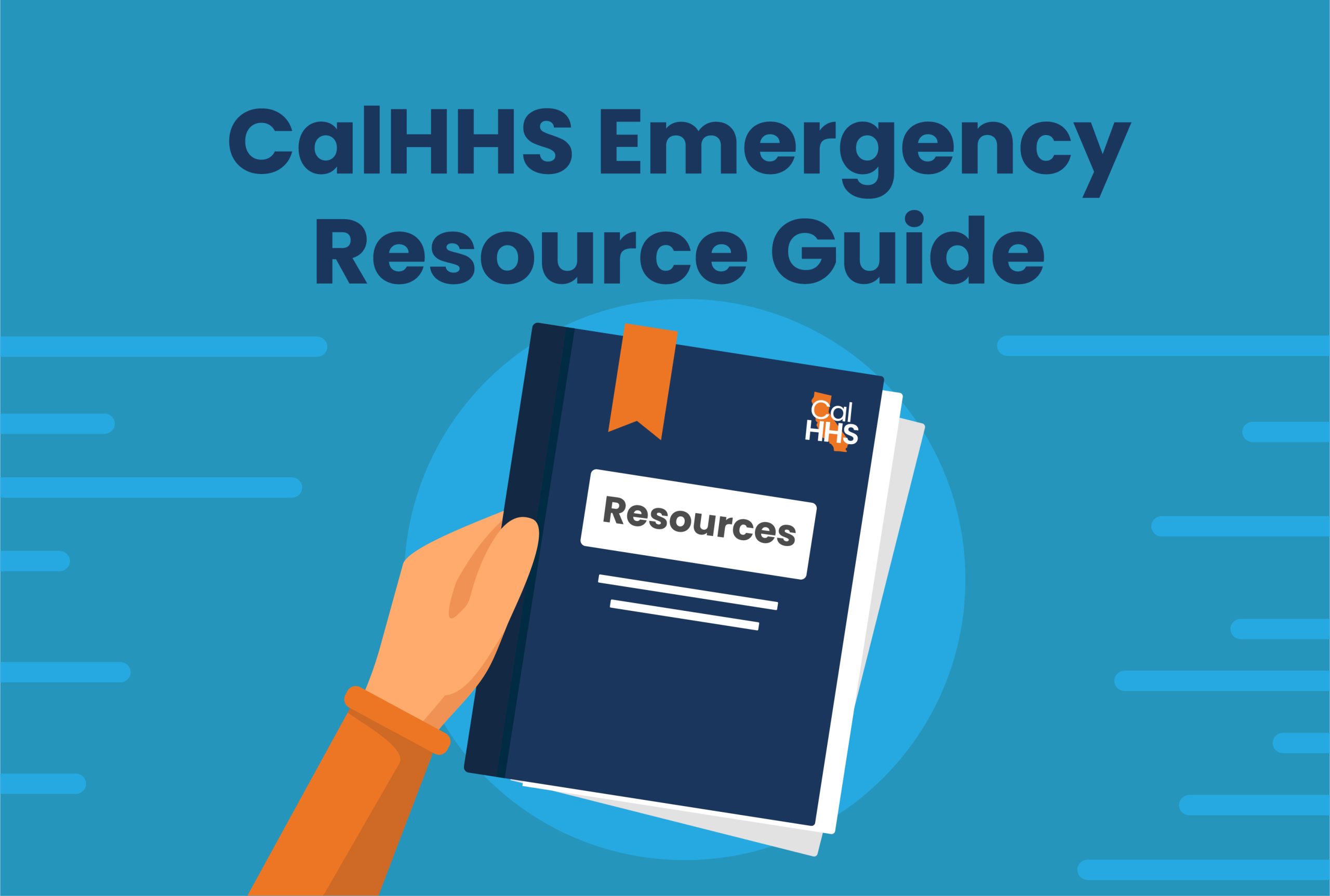 CalHHS Emergency Resource Guide - California Health and Human Services