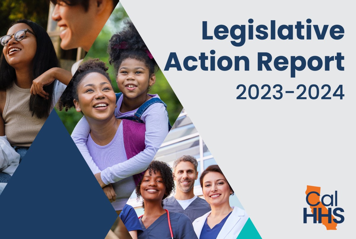 CalHHS Legislative Action Report 2023-24